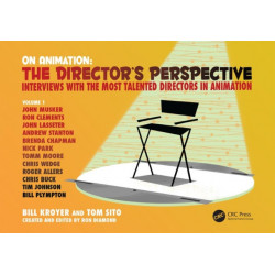 On Animation: The Director's Perspective Vol 1
