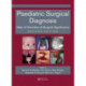 Paediatric Surgical Diagnosis: Atlas of Disorders of Surgical Significance, Second Edition