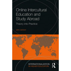 Online Intercultural Education and Study Abroad: Theory into Practice
