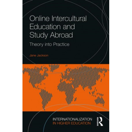Online Intercultural Education and Study Abroad: Theory into Practice
