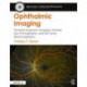 Ophthalmic Imaging: Posterior Segment Imaging, Anterior Eye Photography, and Slit Lamp Biomicrography