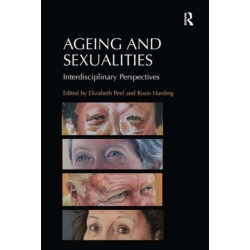 Ageing and Sexualities: Interdisciplinary Perspectives