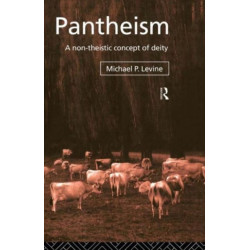 Pantheism: A Non-Theistic Concept of Deity