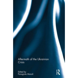Aftermath of the Ukrainian Crisis