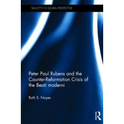 Peter Paul Rubens and the Counter-Reformation Crisis of the Beati moderni