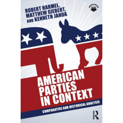 American Parties in Context: Comparative and Historical Analysis