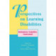 Perspectives On Learning Disabilities: Biological, Cognitive, Contextual