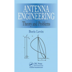 Antenna Engineering: Theory and Problems