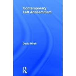 Contemporary Left Antisemitism