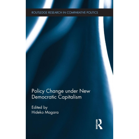 Policy Change under New Democratic Capitalism