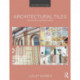 Architectural Tiles: Conservation and Restoration: Conservation and Restoration