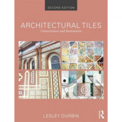 Architectural Tiles: Conservation and Restoration: Conservation and Restoration
