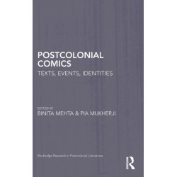 Postcolonial Comics: Texts, Events, Identities