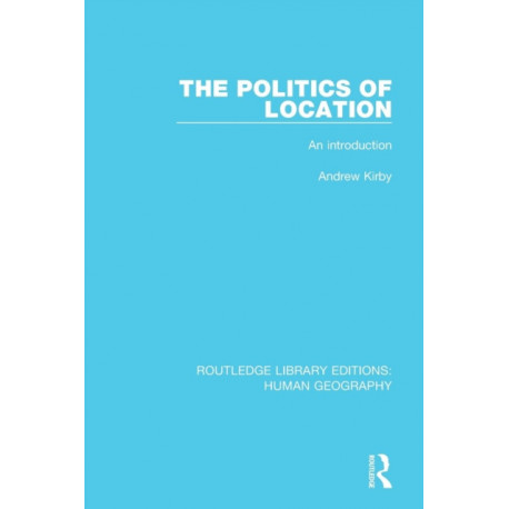 The Politics of Location: An Introduction