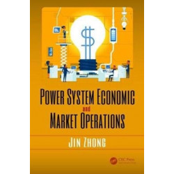 Power System Economic and Market Operations