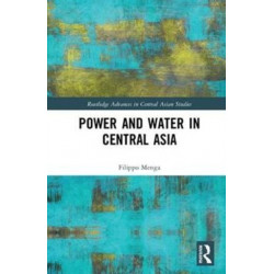 Power and Water in Central Asia