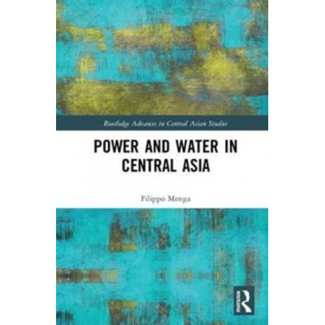 Power and Water in Central Asia