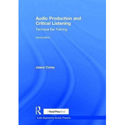 Audio Production and Critical Listening: Technical Ear Training
