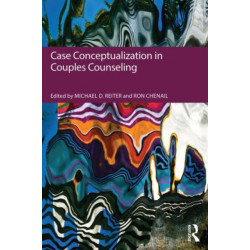 Behavioral, Humanistic-Existential, and Psychodynamic Approaches to Couples Counseling