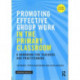 Promoting Effective Group Work in the Primary Classroom: A handbook for teachers and practitioners
