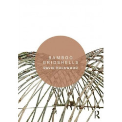 Bamboo Gridshells