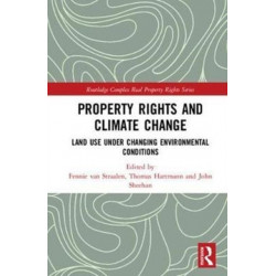 Property Rights and Climate Change: Land use under changing environmental conditions