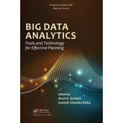 Big Data Analytics: Tools and Technology for Effective Planning