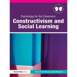Psychology for the Classroom: Constructivism and Social Learning