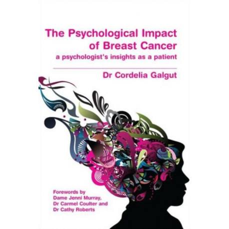 The Psychological Impact of Breast Cancer: A Psychologist's Insight as a Patient