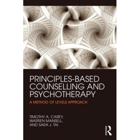Principles-Based Counselling and Psychotherapy: A Method of Levels approach