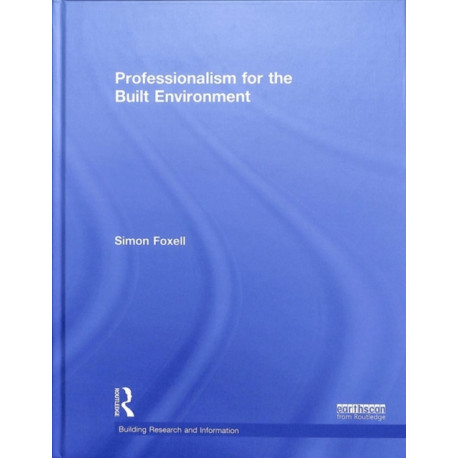 Professionalism for the Built Environment