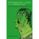 Psychoanalysis, the Body, and the Oedipal Plot: A Critical Re-Imaging of the Body in Psychoanalysis