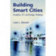 Building Smart Cities: Analytics, ICT, and Design Thinking
