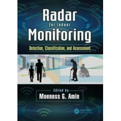 Radar for Indoor Monitoring: Detection, Classification, and Assessment