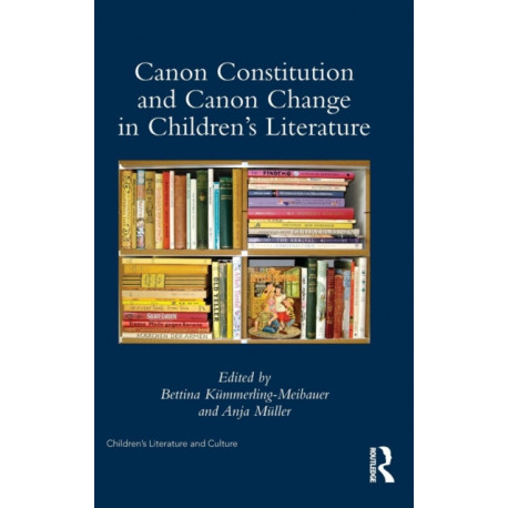 Canon Constitution and Canon Change in Children's Literature