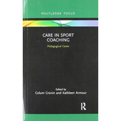Care in Sport Coaching: Pedagogical Cases