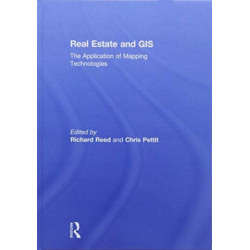 Real Estate and GIS: The Application of Mapping Technologies