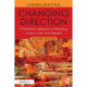 Changing Direction: A Practical Approach to Directing Actors in Film and Theatre: Foreword by Ang Lee
