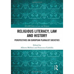 Religious Literacy, Law and History: Perspectives on European Pluralist Societies