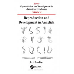 Reproduction and Development in Annelida: Series on: Reproduction and Development in Aquatic Invertebrates