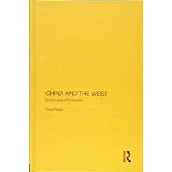 China and the West: Crossroads of Civilisation