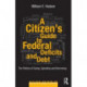A Citizen's Guide to Deficits and Debt: The Politics of Taxing, Spending, and Borrowing