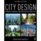 City Design: Modernist, Traditional, Green and Systems Perspectives