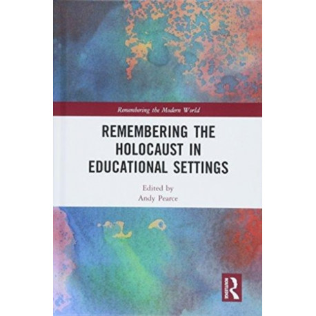 Remembering the Holocaust in Educational Settings
