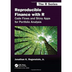 Reproducible Finance with R: Code Flows and Shiny Apps for Portfolio Analysis