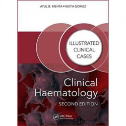 Clinical Haematology: Illustrated Clinical Cases
