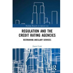 Regulation and the Credit Rating Agencies: Restraining Ancillary Services