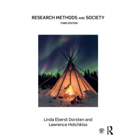 Research Methods and Society: Foundations of Social Inquiry