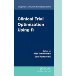 Clinical Trial Optimization Using R