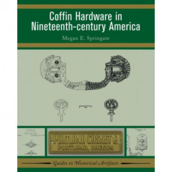Coffin Hardware in Nineteenth-century America